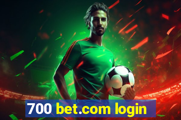 700 bet.com login